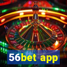 56bet app